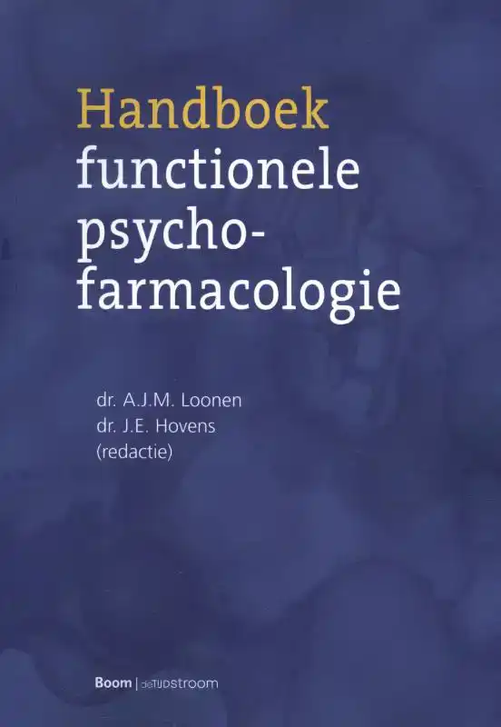 HANDBOEK FUNCTIONELE PSYCHOFARMACOLOGIE
