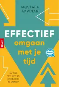 EFFECTIEF OMGAAN MET JE TIJD