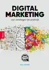 DIGITAL MARKETING, VAN STRATEGIE TOT PRAKTIJK