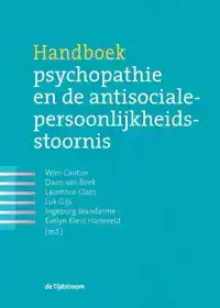 HANDBOEK PSYCHOPATHIE EN DE ANTISOCIALE PERSOONLIJKHEIDSSTOO