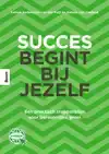 SUCCES BEGINT BIJ JEZELF