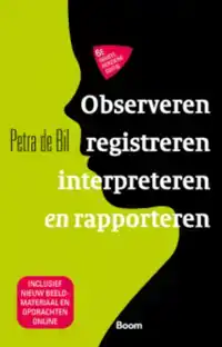 OBSERVEREN, REGISTREREN, RAPPORTEREN EN INTERPRETEREN