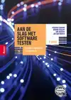 AAN DE SLAG MET SOFTWARE TESTEN