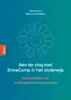 AAN DE SLAG MET ENTRECOMP IN HET ONDERWIJS