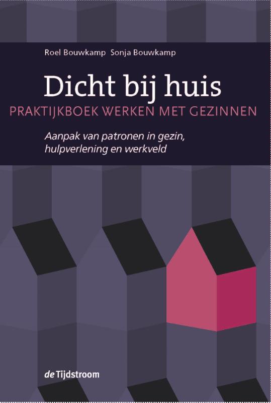 DICHT BIJ HUIS