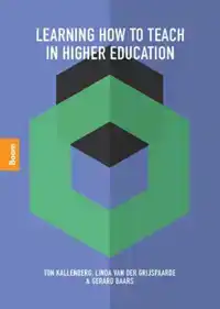 LEARNING HOW TO TEACH IN HIGHER EDUCATION