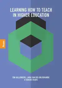 LEARNING HOW TO TEACH IN HIGHER EDUCATION