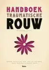 HANDBOEK TRAUMATISCHE ROUW