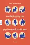 VERSLAGLEGGING VAN PSYCHOLOGISCH ONDERZOEK