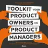 TOOLKIT VOOR PRODUCT OWNERS EN BUSINESS OWNERS