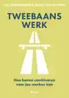 TWEEBAANS WERK