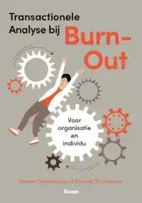 TRANSACTIONELE ANALYSE BIJ BURN-OUT