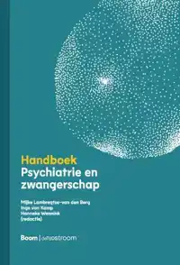 HANDBOEK PSYCHIATRIE EN ZWANGERSCHAP