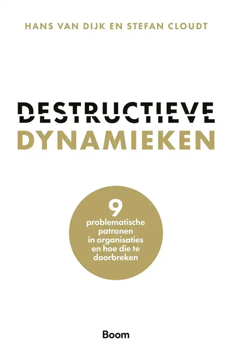 DESTRUCTIEVE DYNAMIEKEN