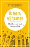 IK TEAM, WIJ TEAMEN