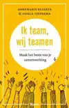 IK TEAM, WIJ TEAMEN