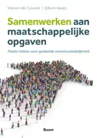 SAMENWERKEN AAN MAATSCHAPPELIJKE OPGAVEN