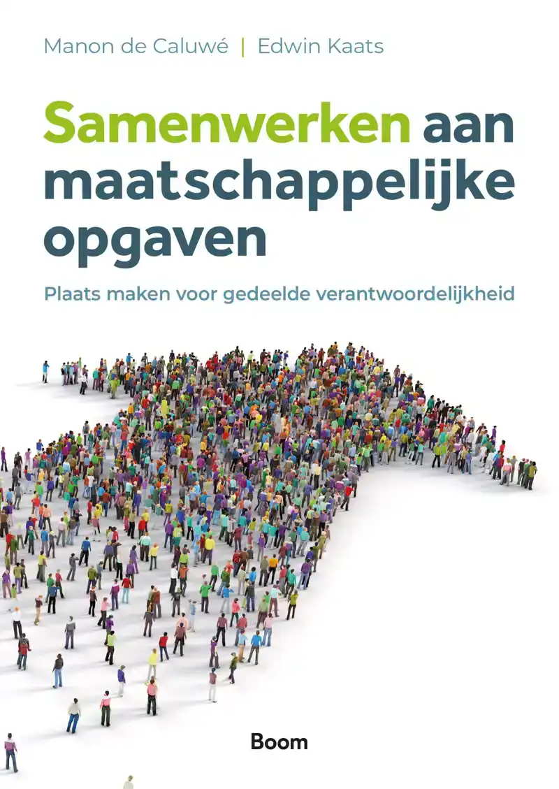 SAMENWERKEN AAN MAATSCHAPPELIJKE OPGAVEN