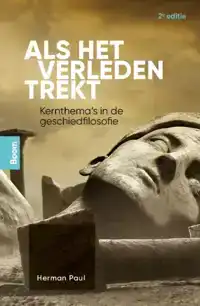 ALS HET VERLEDEN TREKT