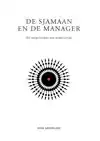 DE SJAMAAN EN DE MANAGER