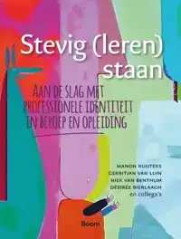 STEVIG (LEREN) STAAN