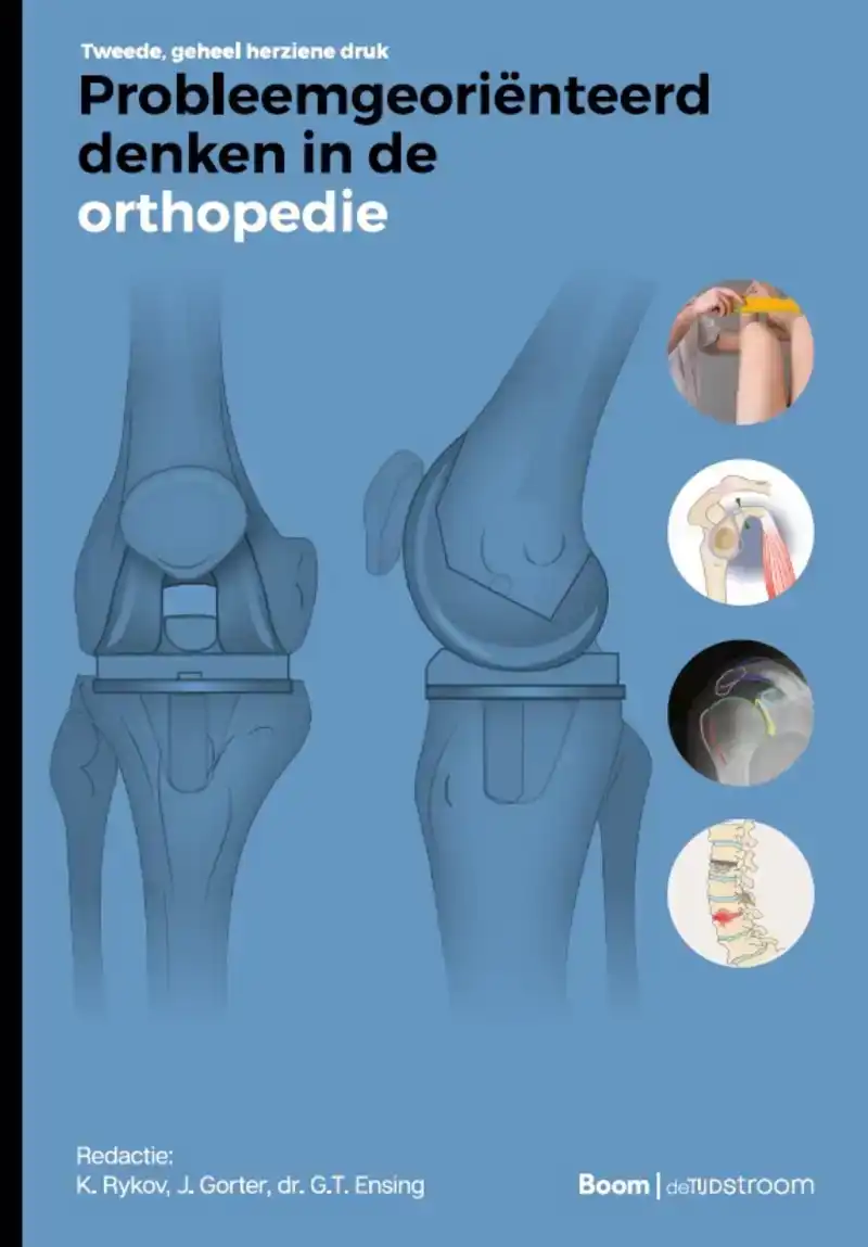 PROBLEEMGEORIENTEERD DENKEN IN DE ORTHOPEDIE