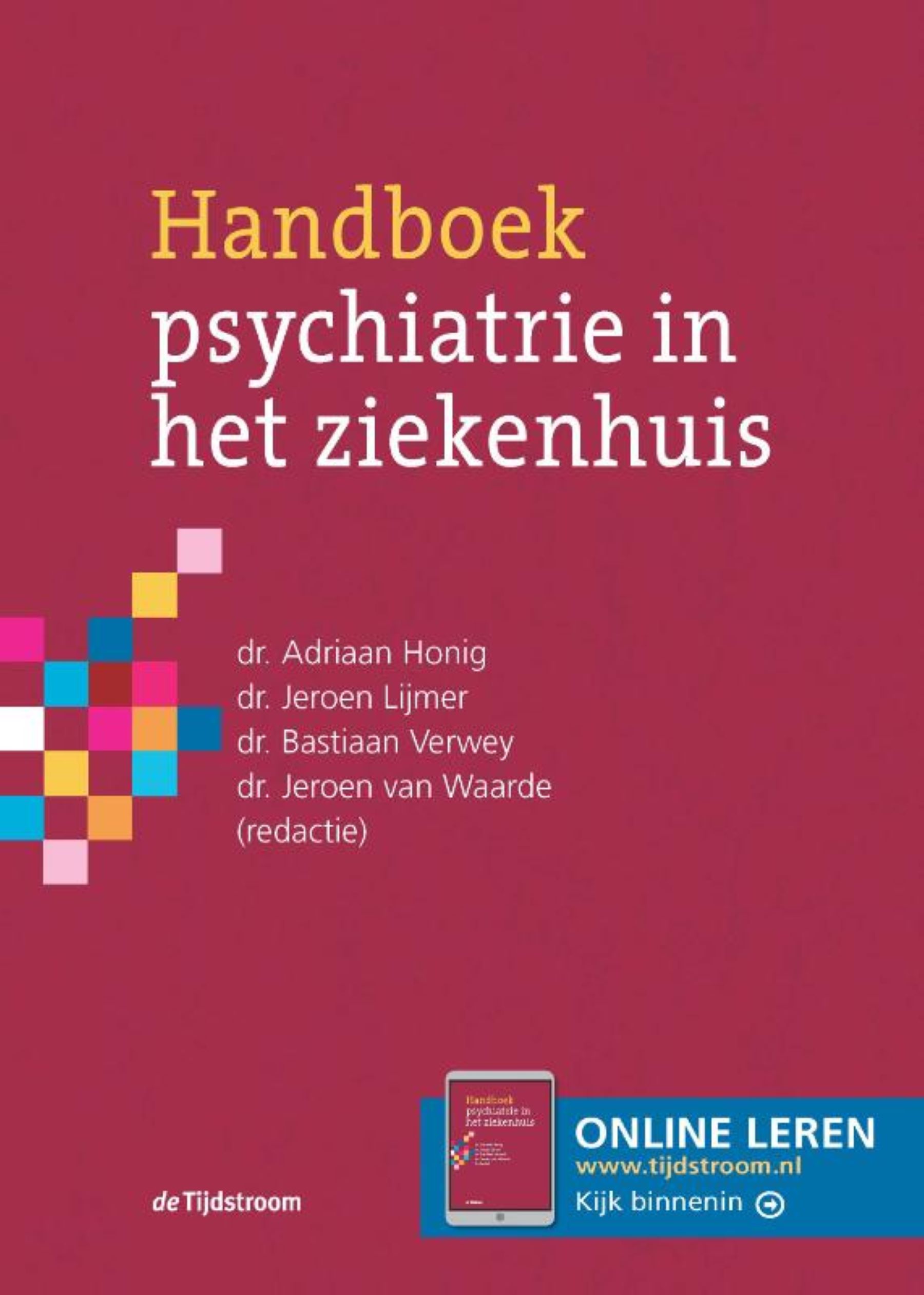 HANDBOEK PSYCHIATRIE IN HET ZIEKENHUIS