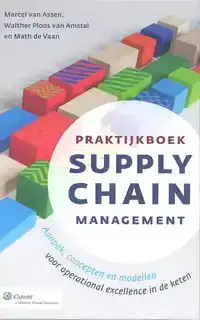 PRAKTIJKBOEK SUPPLY CHAIN MANAGEMENT