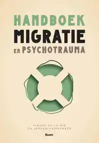 HANDBOEK MIGRATIE EN PSYCHOTRAUMA