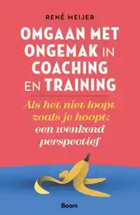 OMGAAN MET ONGEMAK IN COACHING EN TRAINING