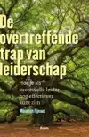 DE OVERTREFFENDE TRAP VAN LEIDERSCHAP