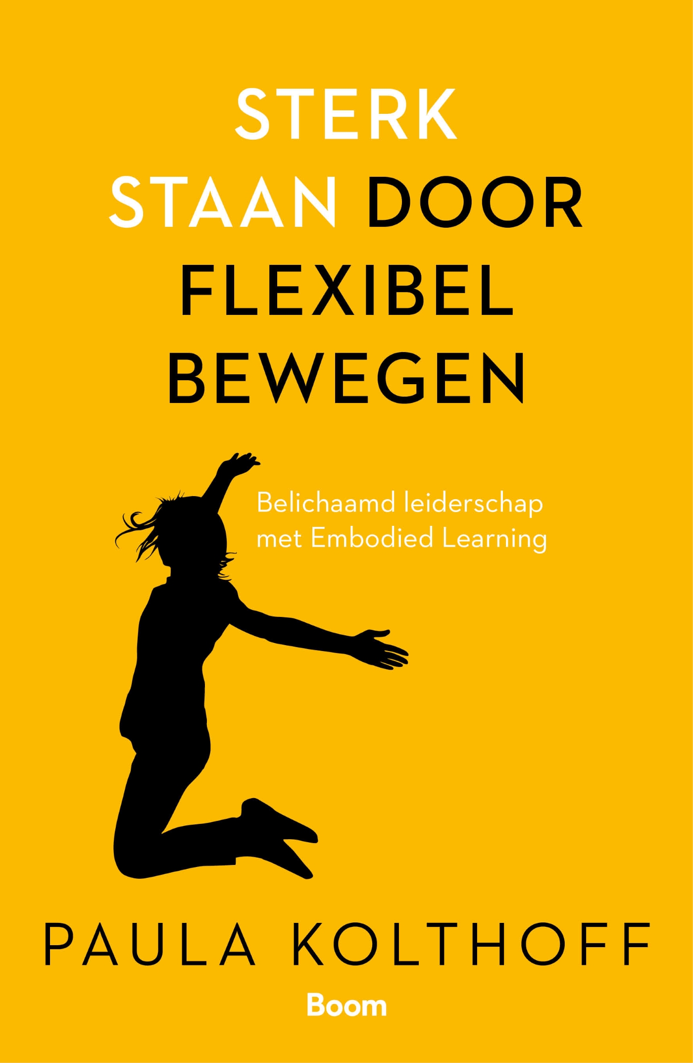 STERK STAAN DOOR FLEXIBEL BEWEGEN