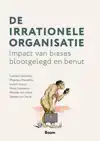 DE IRRATIONELE ORGANISATIE