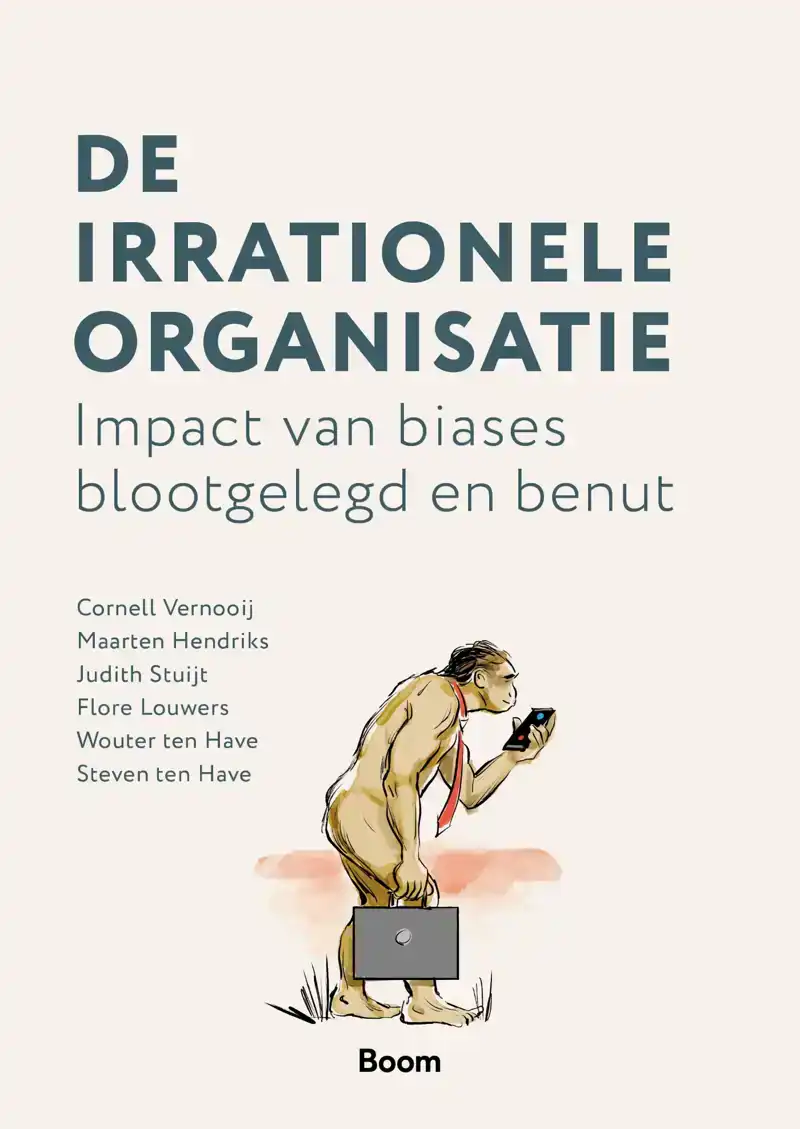 DE IRRATIONELE ORGANISATIE