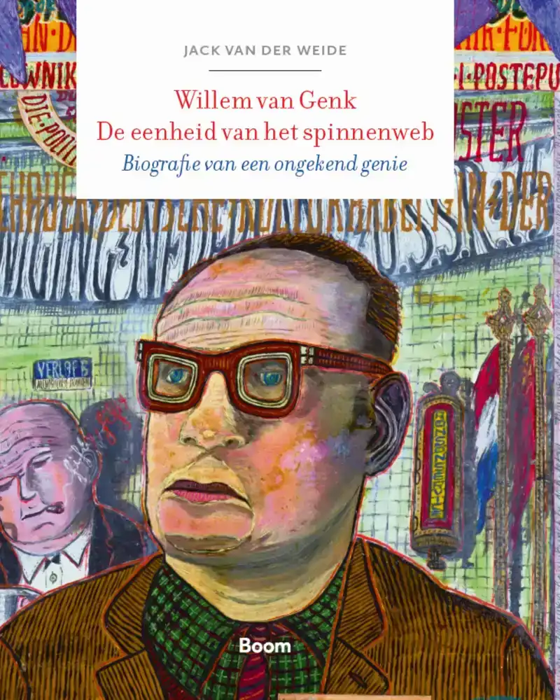 WILLEM VAN GENK. DE EENHEID VAN HET SPINNENWEB