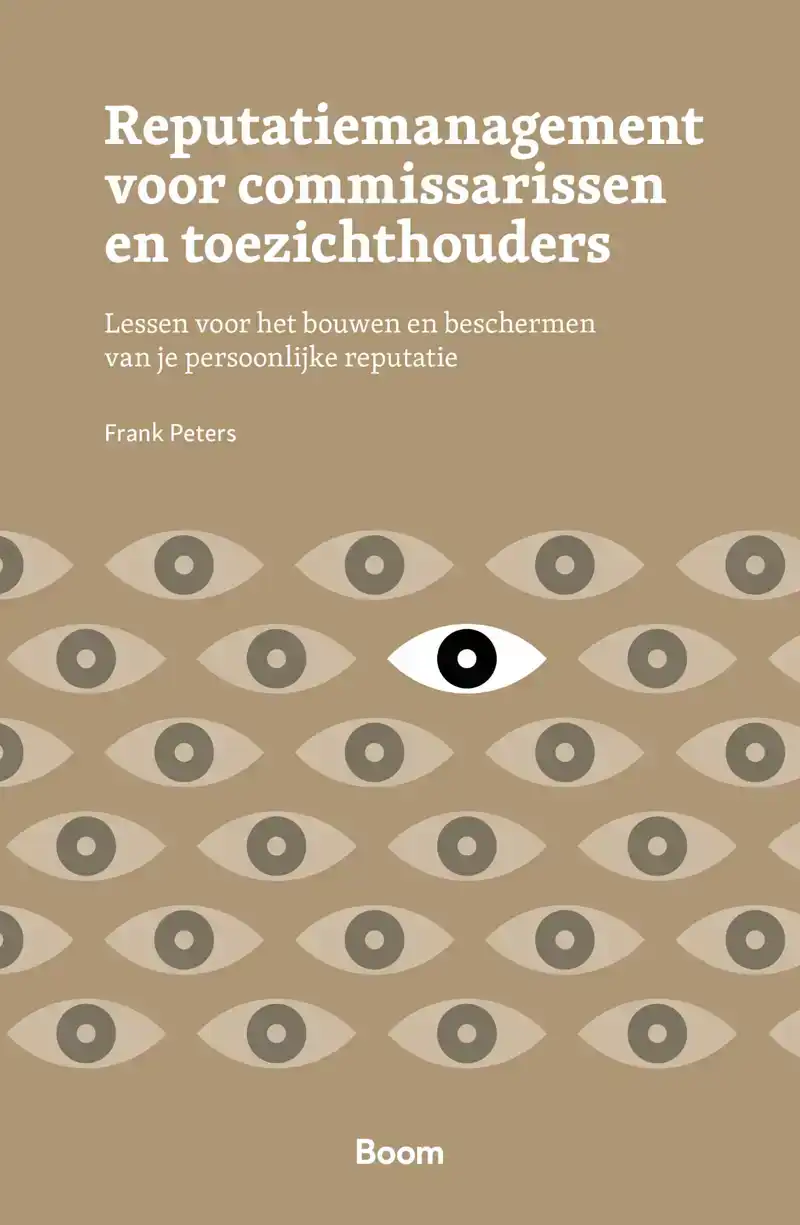 REPUTATIEMANAGEMENT VOOR COMMISSARISSEN EN TOEZICHTHOUDERS