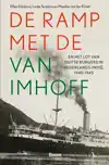 DE RAMP MET DE VAN IMHOFF