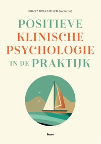 POSITIEVE KLINISCHE PSYCHOLOGIE IN DE PRAKTIJK