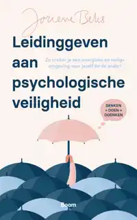 LEIDINGGEVEN AAN PSYCHOLOGISCHE VEILIGHEID