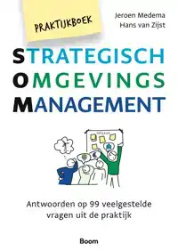 PRAKTIJKBOEK STRATEGISCH OMGEVINGSMANAGEMENT