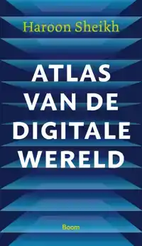 ATLAS VAN DE DIGITALE WERELD