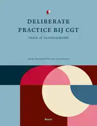 DELIBERATE PRACTICE BIJ CGT