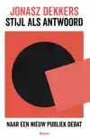 STIJL ALS ANTWOORD