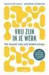 VRIJ ZIJN IN JE WERK