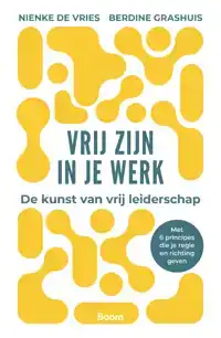 VRIJ ZIJN IN JE WERK