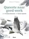 QUEESTE NAAR GOED WERK