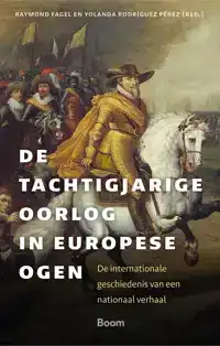 DE TACHTIGJARIGE OORLOG IN EUROPESE OGEN