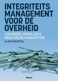 INTEGRITEITSMANAGEMENT VOOR DE OVERHEID