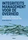 INTEGRITEITSMANAGEMENT VOOR DE OVERHEID