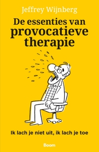 DE ESSENTIES VAN PROVOCATIEVE THERAPIE
